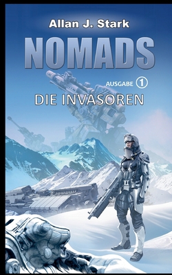 Nomads: Die Invasoren [German] 3753462608 Book Cover