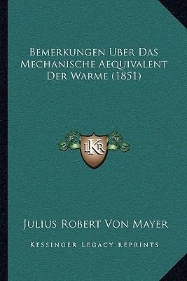 Bemerkungen Uber Das Mechanische Aequivalent De... [German] 116738881X Book Cover