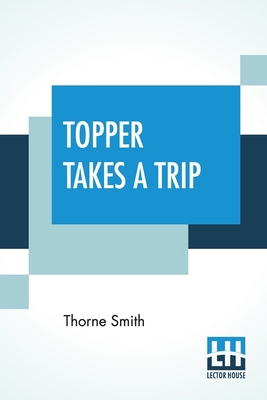 Topper Takes A Trip 9353447267 Book Cover