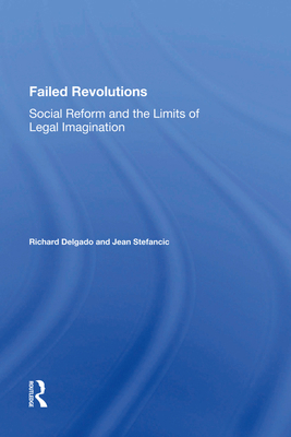 Failed Revolutions: Social Reform and the Limit... 0367007762 Book Cover