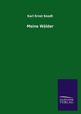 Meine Wälder [German] 3846027588 Book Cover