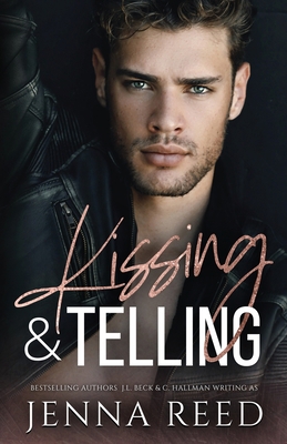 Kissing & Telling: A Friends To Lovers Romance 1650082762 Book Cover