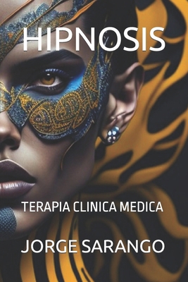 Hipnosis: Terapia Clinica Medica [Spanish] B0CM273GW4 Book Cover