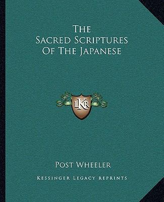 The Sacred Scriptures Of The Japanese 1162917547 Book Cover