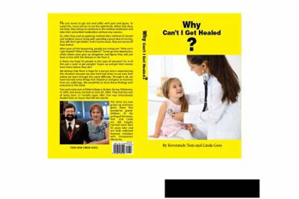 Paperback Why Can't I Get Healed? Book