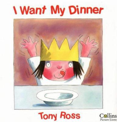 I Want My Dinner 0006643566 Book Cover