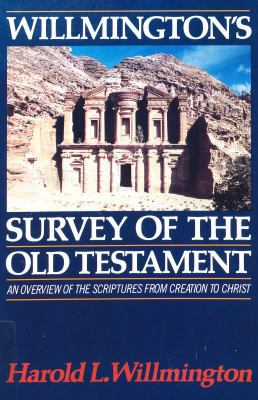 Willmington's Survey of the Old Testament: An O... 0882078240 Book Cover