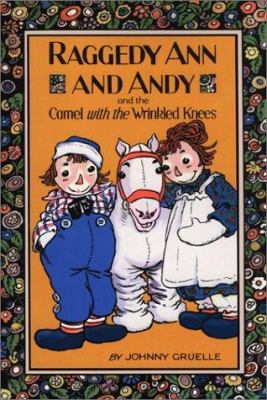 Raggedy Ann and Andy and the Camel with the Wri... 0689846991 Book Cover