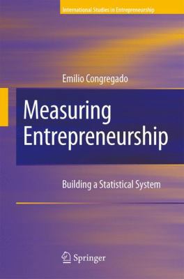 Measuring Entrepreneurship: Building a Statisti... 1441944303 Book Cover