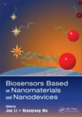 Biosensors Based on Nanomaterials and Nanodevices 1466551518 Book Cover