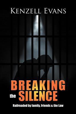 Breaking the Silence 1477256385 Book Cover