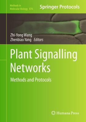 Plant Signalling Networks: Methods and Protocols 1617798088 Book Cover