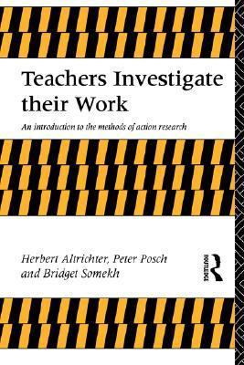 Teachers Investigate Their Work: An Introductio... 0415093570 Book Cover