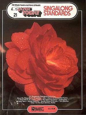 Singalong Standards: E-Z Play Today Volume 21 0793568161 Book Cover