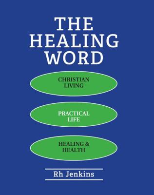 The Healing Word 1737729008 Book Cover