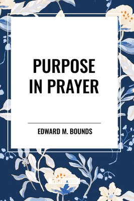 Purpose in Prayer            Book Cover