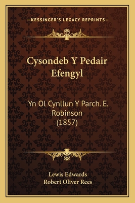 Cysondeb Y Pedair Efengyl: Yn Ol Cynllun Y Parc... [Welsh] 1168435072 Book Cover