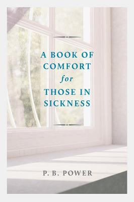 A Book of Comfort for Those in Sickness 1848718195 Book Cover