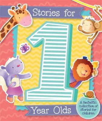 Stories for 1 Year Olds (Young Story Time) 1788105664 Book Cover