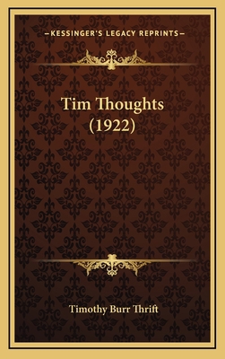 Tim Thoughts (1922) 1167260317 Book Cover