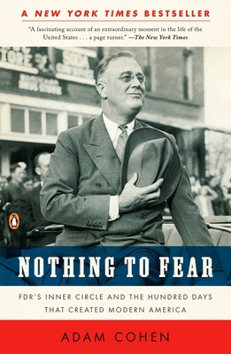 Nothing to Fear: FDR's Inner Circle and the Hun... B00A2KLSFE Book Cover