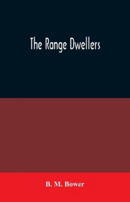 The Range Dwellers 935402033X Book Cover
