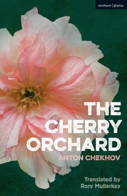 The Cherry Orchard 1350086029 Book Cover