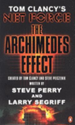 The Archimedes Effect (Tom Clancy's Net Force) 0141026731 Book Cover