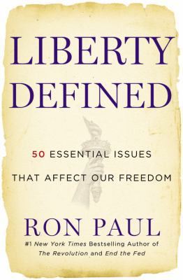 Liberty Defined: 50 Essential Issues That Affec... 145550145X Book Cover