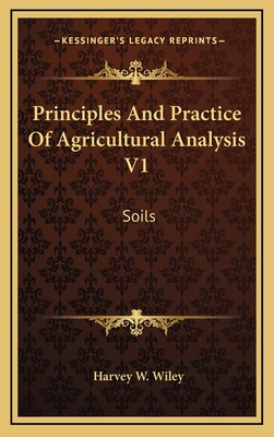 Principles and Practice of Agricultural Analysi... 1163363545 Book Cover