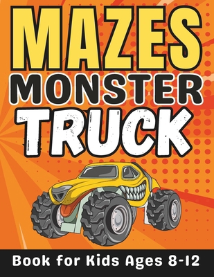 Monster Truck Gifts for Kids: Monster Truck Maz... B0CSS3PGZB Book Cover