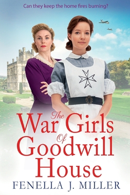 The War Girls of Goodwill House [Large Print] 180162822X Book Cover