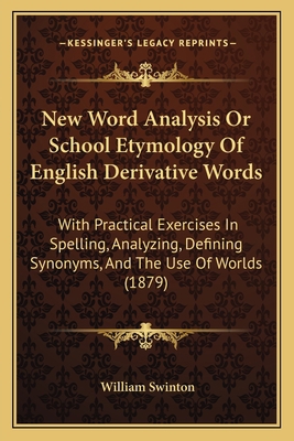 New Word Analysis Or School Etymology Of Englis... 1164859684 Book Cover