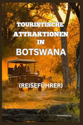 Touristische Attraktionen in Botswana: Reiseführer [German] B0BTRQSRCG Book Cover