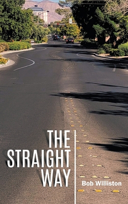 The Straight Way 1647499658 Book Cover