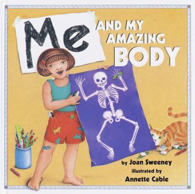 Me and My Amazing Body 0517800535 Book Cover