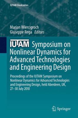 Iutam Symposium on Nonlinear Dynamics for Advan... 9400757417 Book Cover