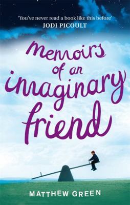 Memoirs of an Imaginary Friend 0751547875 Book Cover