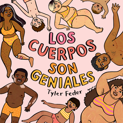 Los Cuerpos Son Geniales [Spanish] 0593617509 Book Cover