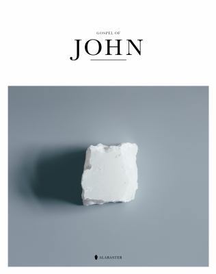 Gospel of John - Alabaster Bible 0998741132 Book Cover