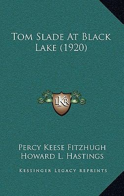 Tom Slade at Black Lake (1920) 1165193043 Book Cover