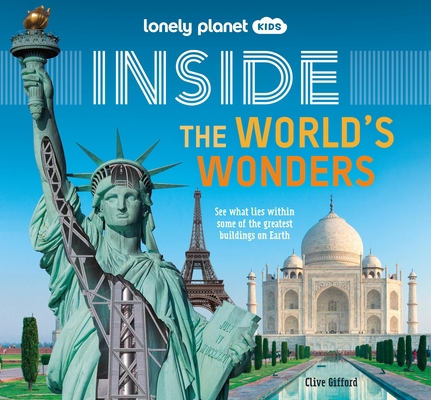 Lonely Planet Kids Inside - The World's Wonders 1838699961 Book Cover