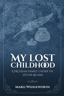 My Lost Childhood: A Prussian Family Under The ... B0CSH59Q3L Book Cover