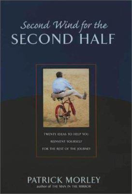 Second Wind for the Second Half 0310221323 Book Cover