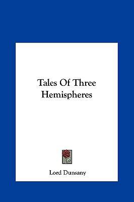 Tales of Three Hemispheres 116145540X Book Cover