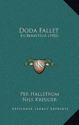 Doda Fallet: En Berattelse (1902) [Swedish] 1167562429 Book Cover