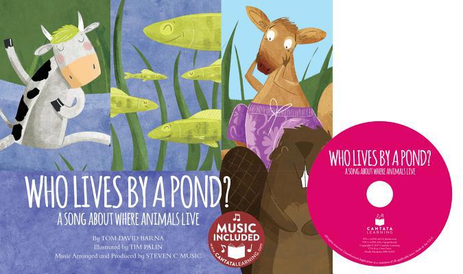 Who Lives by a Pond?: A Song about Where Animal... 1632906031 Book Cover