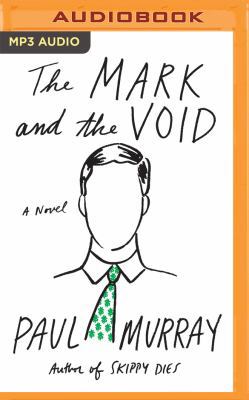 The Mark and the Void 1522614222 Book Cover