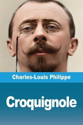 Croquignole [French] 3694210199 Book Cover