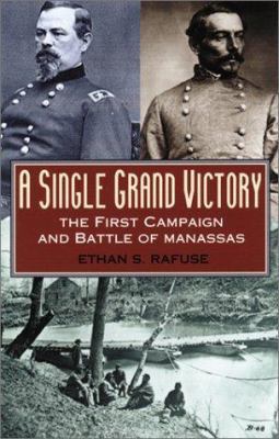 A Single Grand Victory: The First Campaign and ... 0842028765 Book Cover